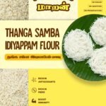 Thanga Samba Idiyappam Flour